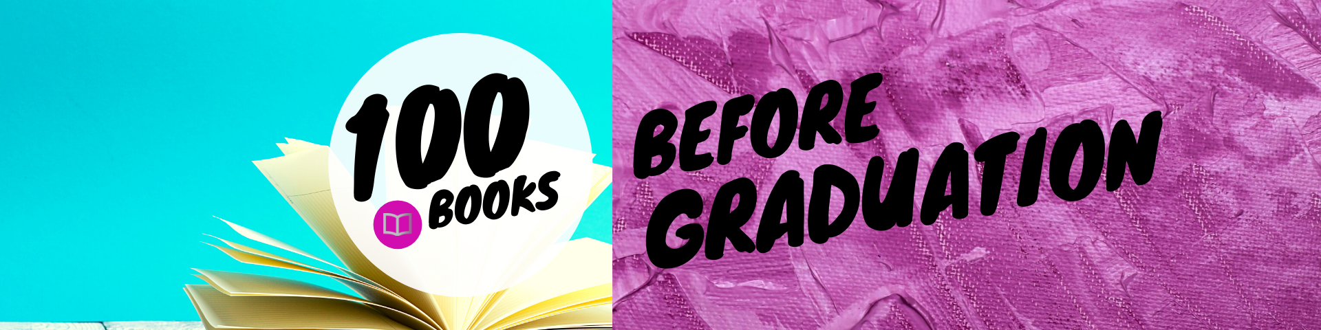 100 Books Before Graduation Banner