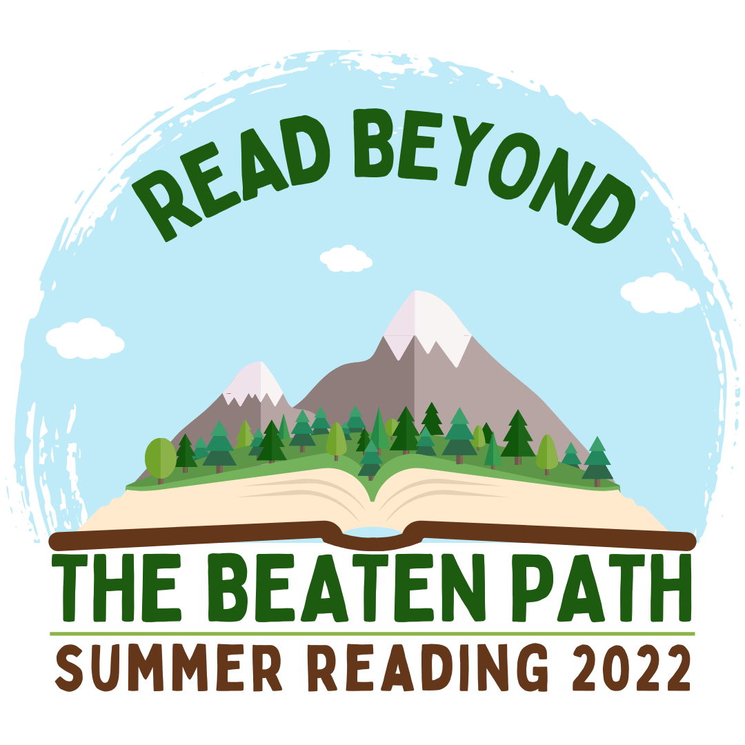 Mountains on book. Text reads: Read Beyond the Beaten Path. Summer Reading 2022.