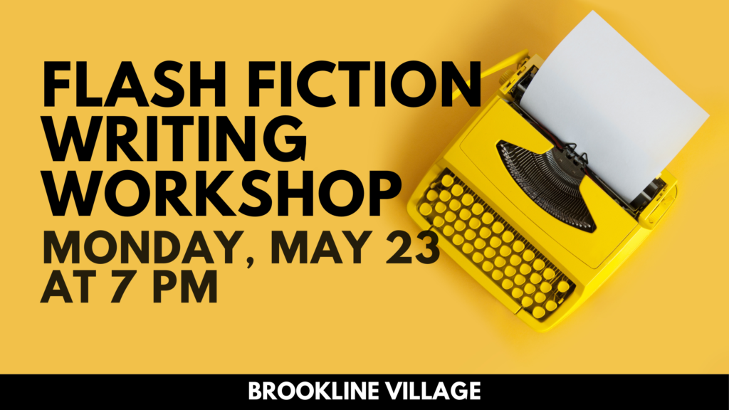Flash Fiction Writing Workshop MAY 2022