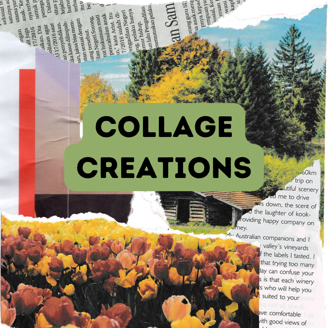 digitally created collage with the text "collage creations" in the center. Collage consists of torn pieces of book pages and pictures of tulips and mountains.