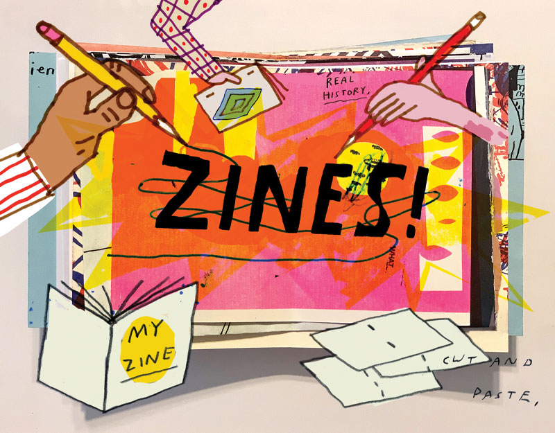 A graphic of hands drawing on a piece of paper that says "zines!"