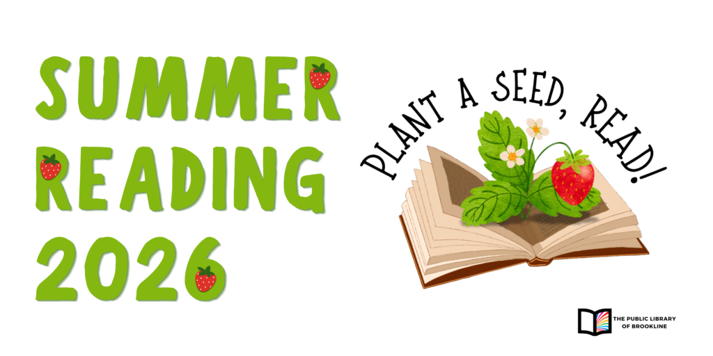 Banner that says Summer Reading 2026 and Plant a Seed, Read! with an open book with a strawberry plant growing out of it